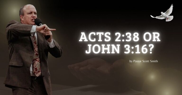 Acts 2:38 or John 3:16?